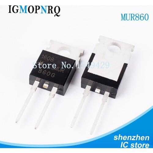 10PCS MUR860 MUR1560G RHRP1560 RHRP8120 RHRP15120 RHRP3060 RHRP860 RHRP30120 MUR1520G MUR1520 MUR820G MUR820 MUR860G MUR1560