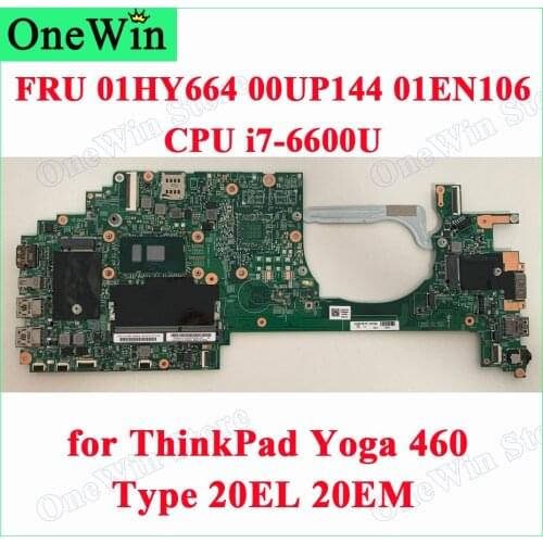 01HY664 Carling Intel HD Graphics 520 Intel Core i7-6600U Processor FOR ThinkPad Yoga 460 20EL /20EM Integrated LCL-1 MB 14283-3