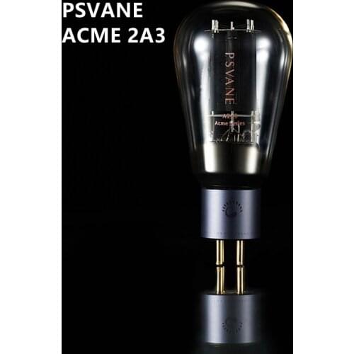 PSVANE Acme 2A3 Vacuum Tube Replace 2A3C 2A3-T Factory Test And Precision Matching