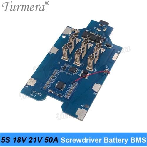 Turmera 5S 18V 21V 50A BMS Lithium Battery Board with Balance for 21V 18V Screwdriver Shurik and Vacuum Cleaner Battery Pack Use
