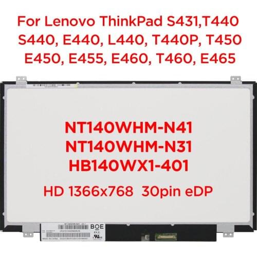 14.0" Laptop LCD Screen NT140WHM-N41 Fit NT140WHM N31 N44 B140XTN02.6 B140XTN03.3 For ThinkPad T440 T470 T480 1366x768 30pin eDP