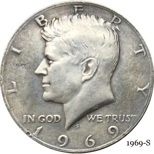 United States America 1969 S Liberty 1/2 Kennedy US Half Dollar In God We Trust E PLURIBUS Cupronickel Silver Plated Copy Coin