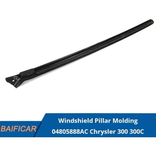 Baificar Brand New Genuine 1PCS Windshield Pillar Molding 04805888AC ,04805889AC For Chrysler 300 300C Dodge Charger Magnum