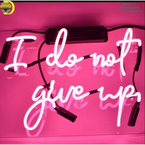 Neon Sign Light For I donot give up Beer Room Decor Glass Neon Light Sign Wall Attract light Aesthetic Neon Light Lamp Wall Sign
