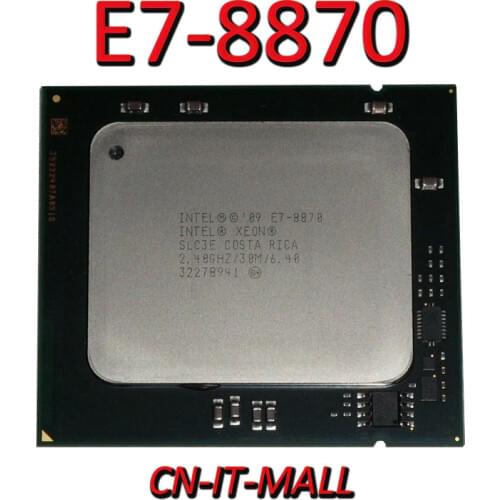Intel Xeon E7-8870 CPU 2.4GHz 30M 10 Core 20 Threads LGA1567 Processor