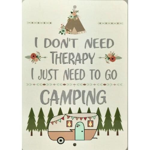 Divertido señal Metal lata casa placa humor regalo Retro no necesito terapia de Camping