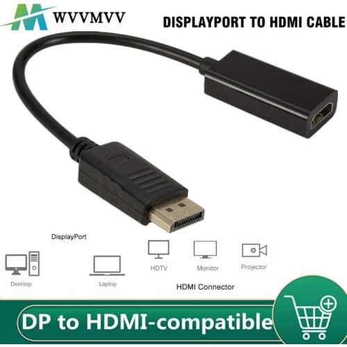 DP To HDMI-compatib Cable Adapter Stable Transmission DisplayPort To Cable For Macbook Pro Air Projector Camera TV Computer