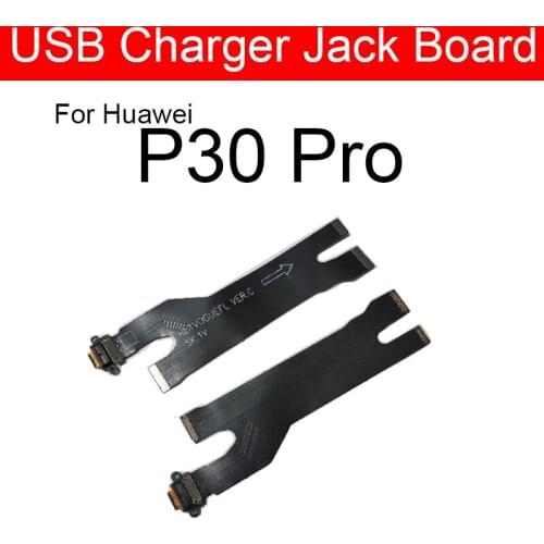 Usb Charging Jack Port Flex Cable For Huawei P30 Pro Usb Charger Connector Module Flex Ribbon Cable Replacement Repair Parts