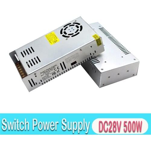 28V 17.9A 500W Switching Power Supply DC Driver Transformers AC110V 220V TO DC28V SMPS for Lighting Printer CNC Stepper Machine
