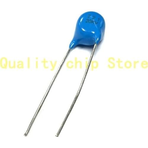 10PCS 20KV 221 220PF 20KV221 High voltage ceramic chip ceramic capacitor In Stock