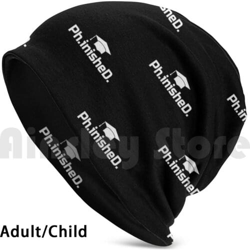 Phd Grad Gift-Phinished Beanies Knit Hat Hip Hop Phd Grad 2020 Graduate Commencement Graduationate