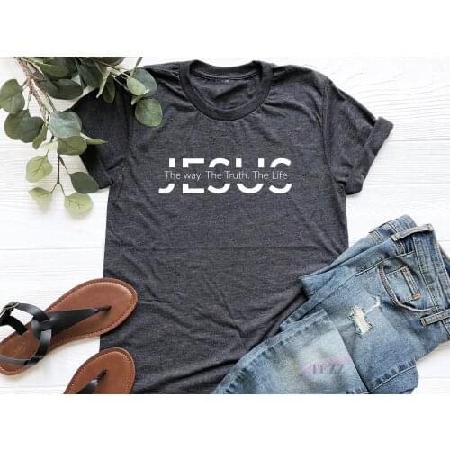 Jesus Jesus Gift Christian Jesus The Way The Truth The Life Christian Religious quote women fashion pure cotton tees vintage top