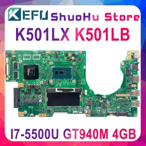 KEFU K501LX Laptop Motherboard For ASUS K501LX K501L original Mainboard 4G-RAM I7-5500U GT940M Tested 100% work original