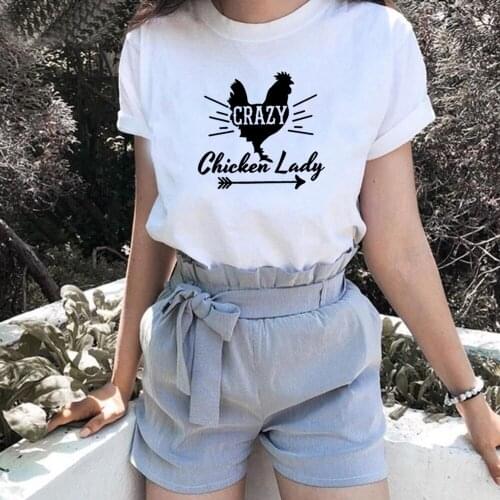 Crazy Chicken Lady Funny T Shirts Women T-shirt Loose Camiseta Mujer Short Sleeve Harajuku Tshirt Women Fashion Tee Shirt Femme