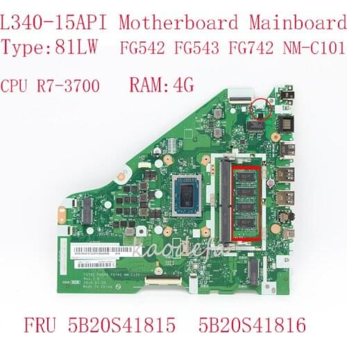 L340-15API Motherboard Mainboard For Ideapad L340-15API Laptop 81LW FG542 FG543 FG742 NM-C101 5B20S41815 5B20S41816 R7-3700 4G