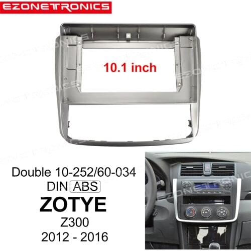 2Din Car DVD Frame Audio Fitting Adaptor Dash Trim Kits Facia Panel 10.1inch For Zotye Z300 2012-2016 Double Din Radio Player