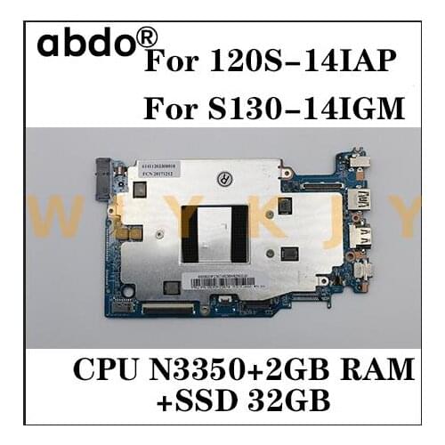 For Lenovo 120S-14IAP S130-14IGM notebook motherboard CPU N3350 RAM 2GB with SSD 32GB tested 100% work