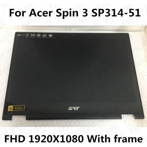 Original new For Acer Spin 3 SP314-51 sp314-52 N17W5 notebook Touch Digitizer+ LCD LED Screen Matrix Assembly Display With Frame