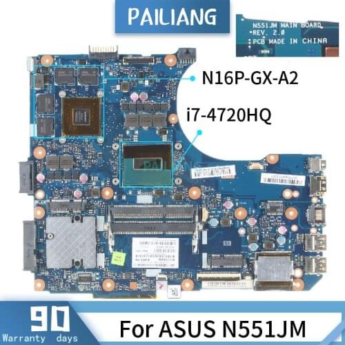 REV:2.0 For ASUS N551JM REV:2.0 60NB08B0 SR1Q8 I7-4720HQ N16P-GX-A2 Mainboard Laptop motherboard DDR3 tested OK