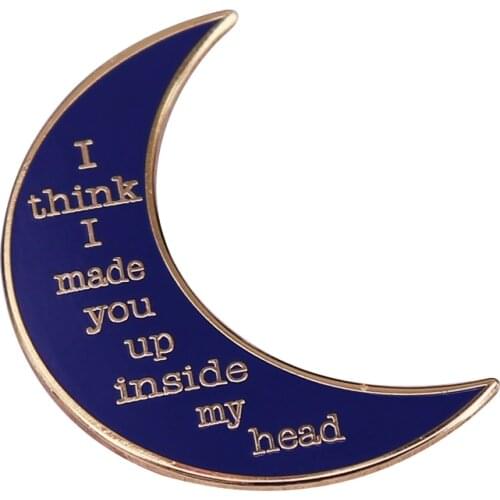 "I Think I Made You Up Inside My Head"-Sylvia Plath Mad Girls Love Song poem enamel pin