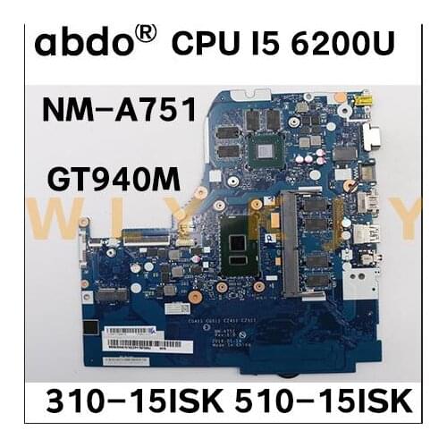 Abdo NM-A751 motherboard for Lenovo 310-15ISK 510-15ISK notebook motherboard CPU i5 6200U GPU GT940M 920M 4G RAM 100% test work
