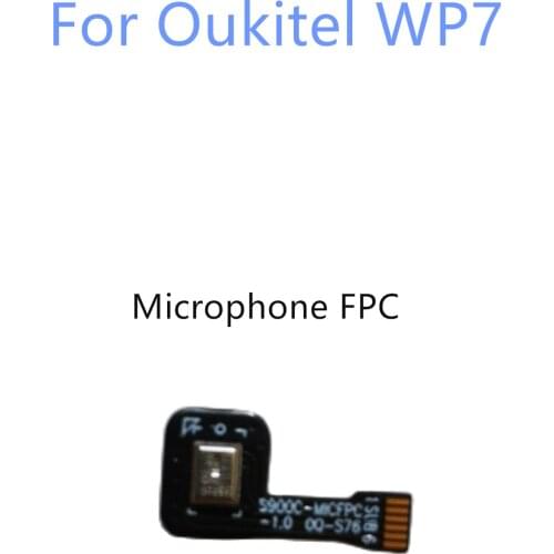 New Original Primary Mic Microphone Flex Cable For Oukitel WP7 Moible Phone Original Parts