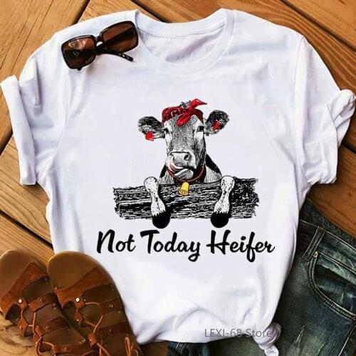Not Today Heifer Animal Print Women T Shirt Funny Graphic Tshirt Femme Harajuku Kawaii Clothes White Female T-Shirt Tops