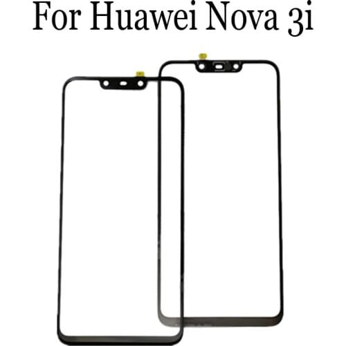 Replacement Parts For Huawei Nova 3i Touch Screen Outer LCD Front Panel Screen Glass Lens Cover HuaweiNova3 i Without Flex Cable