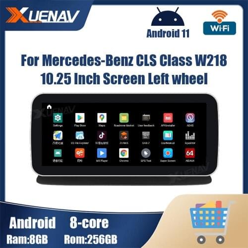 10.25 Inch Andriod 11 Car radio For Mercedes Benz CLS Class W218 Left wheel GPS Navigation Radio 256GB carplay 2 din