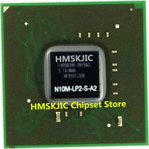 100% test very good product N10M-LP2-S-A2 N10M LP2 S A2 reball BGA chipset