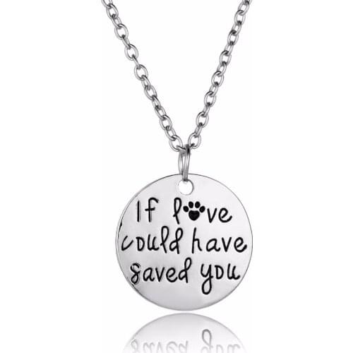 24PC/Lot If Love Could Have Saved You Dog Paw Print Pendant Chain Necklace Pet Animal Lovers Necklaces Women Girls Jewelry Gifts