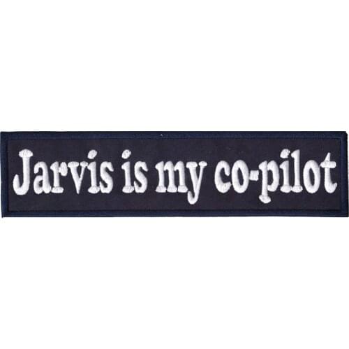 New arrival Lines from movie - Jarvis Is My Co-Pilot,embroidered iron on patch
