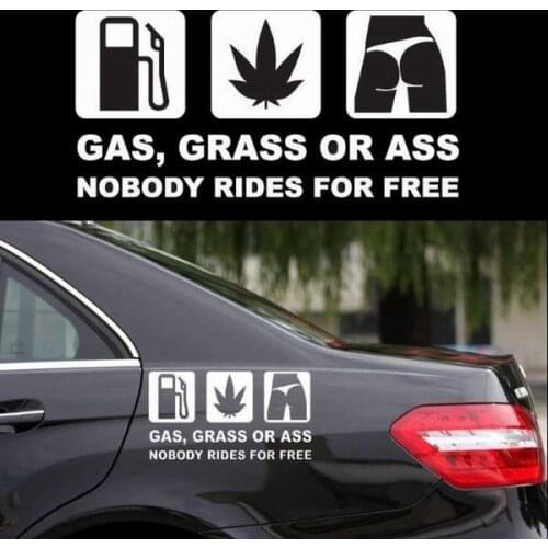 Creative Car Stickers Gas Grass or Ass Nobody Rides Decal Pvc Sticker 19*9cm Waterproof Car Decoration Exterior Accessories
