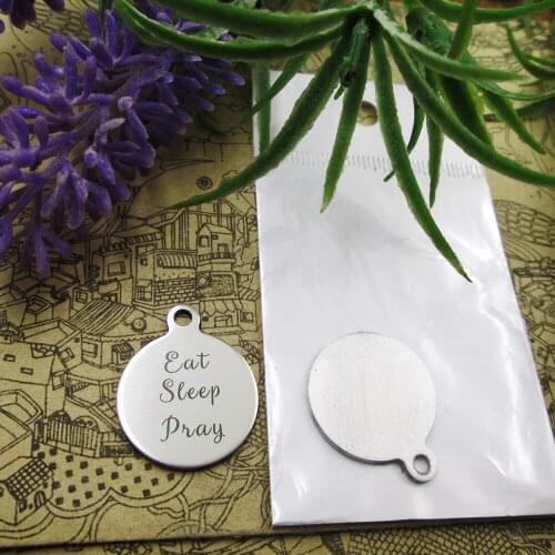 20pcs--"Eat Sleep Pray"stainless steel charms 5 styles for choosing DIY Charms for necklace bracelets