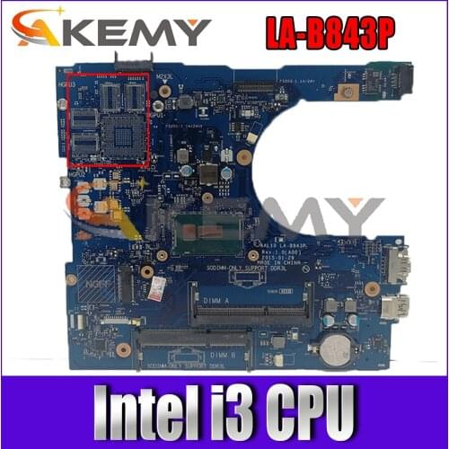 For DELL Inspiron 5458 5558 5758 Laptop Motherboard AAL10 LA-B843P With Intel i3 CPU 100% Fully Tested CN- 0W45H6 0F0FC6 0N64X4