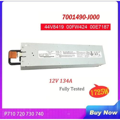 Power Supply For IBM P710 720 730 740 7001490-J000 44V8419 74Y5985 74Y8677 74Y9082 00FW424 00E7187 12V 134A 1725W Fully Tested