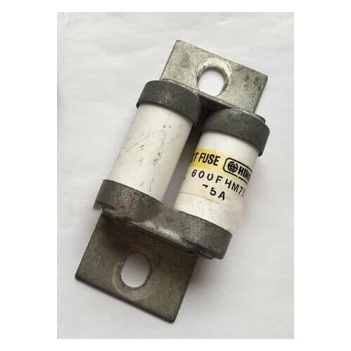 Fuses: 600FHM-75 75A 600V aR / 600FHM-110 600FHM-150 / 600FHM-75S 600FHM-110S 600FHM-150S