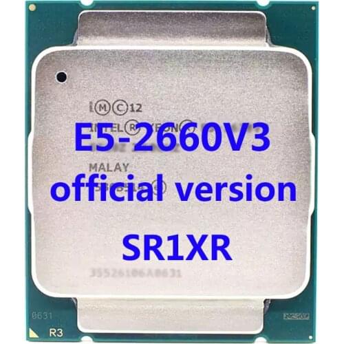 E5-2660V3 Official Verasion SR1XR Intel Xeon CPU Processor 2.60Ghz 16-Core 25M 3TPD 105W FCLGA2011-3 For X99 Motherboard