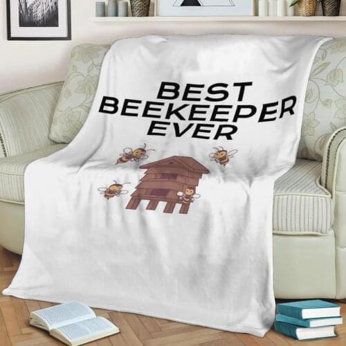 Best beekeeper ever Flannel Throw Blanket 3D Printed Keep Warm Sofa Child Blanket Home Decor Textiles Dream Family Gift