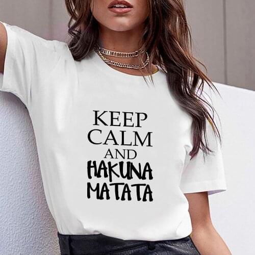New Women T-Shirts Cute KEEP CALM AND HAKUNA MATATA Letter Print Tees Female Tshirt Short Sleeve White T shirt Lady Casual Tops