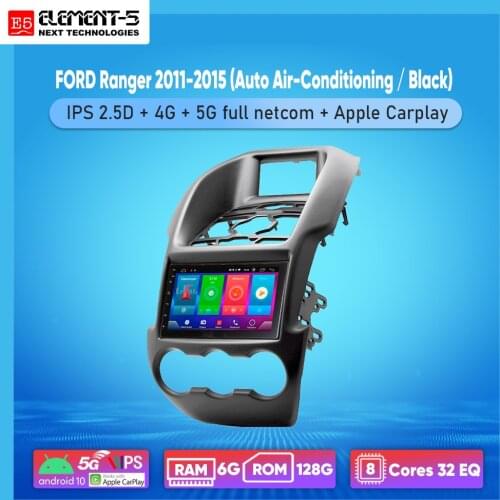 ELEMENT-5 7" 2G+32G Android 10 4G NET WIFI RDS DSP Car Radio For FORD Ranger 2011-2015 (Auto Air-Conditioning / Black) GPS HiFi