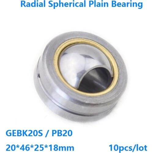 10pcs/lot GEBK20S PB20 Radial Spherical Plain Bearing 20×46×25×18mm Self-Lubrication for 20mm shaft 20*46*25*18 mm