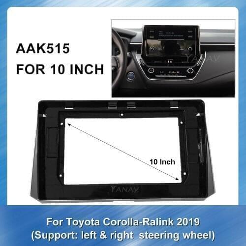 10inch Car Radio Frame Dash Panel for-Toyota Corolla ralink 2019 Car Audio Car Stereo Receiver Panel Adaptor Refitting Kit frame