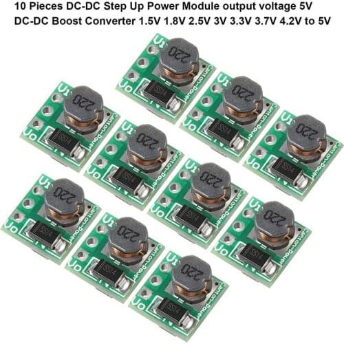 10 Pieces DC-DC Step Up Power Module Output Voltage 5V DC to DC Boost Converter 1.5V 1.8V 2.5V 3V 3.3V 3.7V 4.2V to 5V
