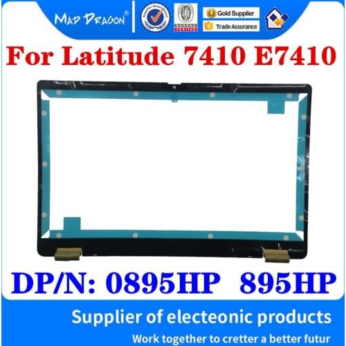 New Original 0895HP 895HP AP2UG000730 For Dell Latitude 7410 E7410 Laptop LCD Front Trim Cover Bezel Aware Assembly