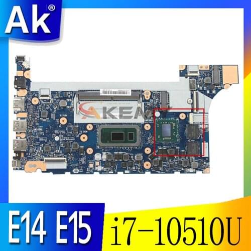 Akemy For Lenovo ThinkPad E14 E15 Notebook Motherboard NM-C421 CPU i7-10510U GPU RX640 Tested testing FRU 5B20W77184 5B20W77244