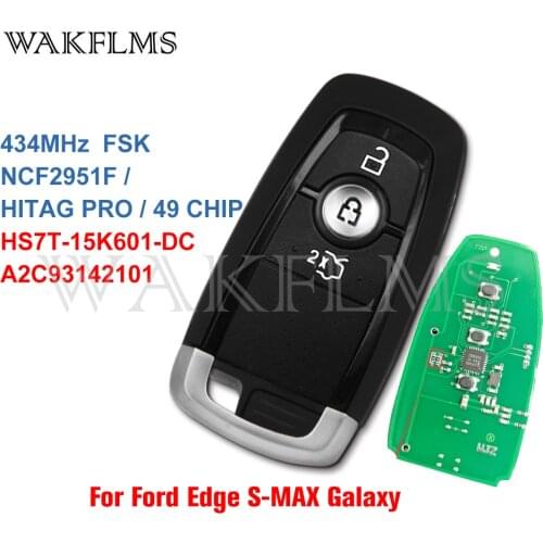 For Ford Edge S-MAX Galaxy Ka+ Figo 2016 2017 2018 2019 Smart Car Key 433MHz HS7T-15K601-DC A2C93142101