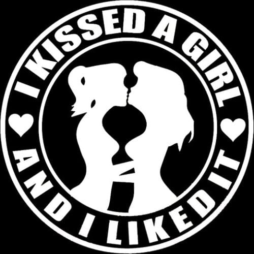 14*14CM I Kissed A Girl And I Liked It Artistical Car Sticker Vinyl Decal Fantastic Style Black/Silver C20-0703