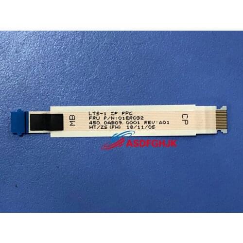 Original Laptop/Notebook flex touchpad Cable for Lenovo Thinkpad T570 T580 P51S P52S 01ER032 LTS-1 CP FFC 450.0AB09.0001 Test OK