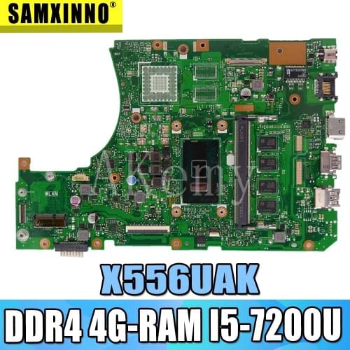 New!! X556UAK Laptop motherboard For Asus X556UQM X556UV X556UQK X556UF X556UJ X556UB original mainboard DDR4 4G-RAM I5-7200U